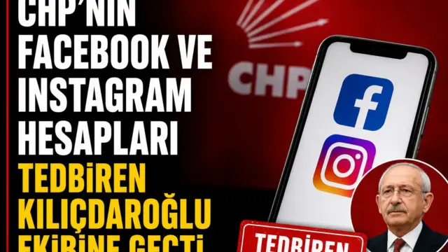 CHP'nin Facebook ve Instagram hesaplarının yönetimiyle ilgili sosyal medya değişikliği