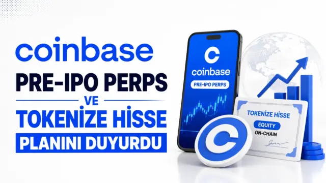 Coinbase'in pre-IPO perps, hisse opsiyonları ve tokenize hisse planına ilişkin duyurusu