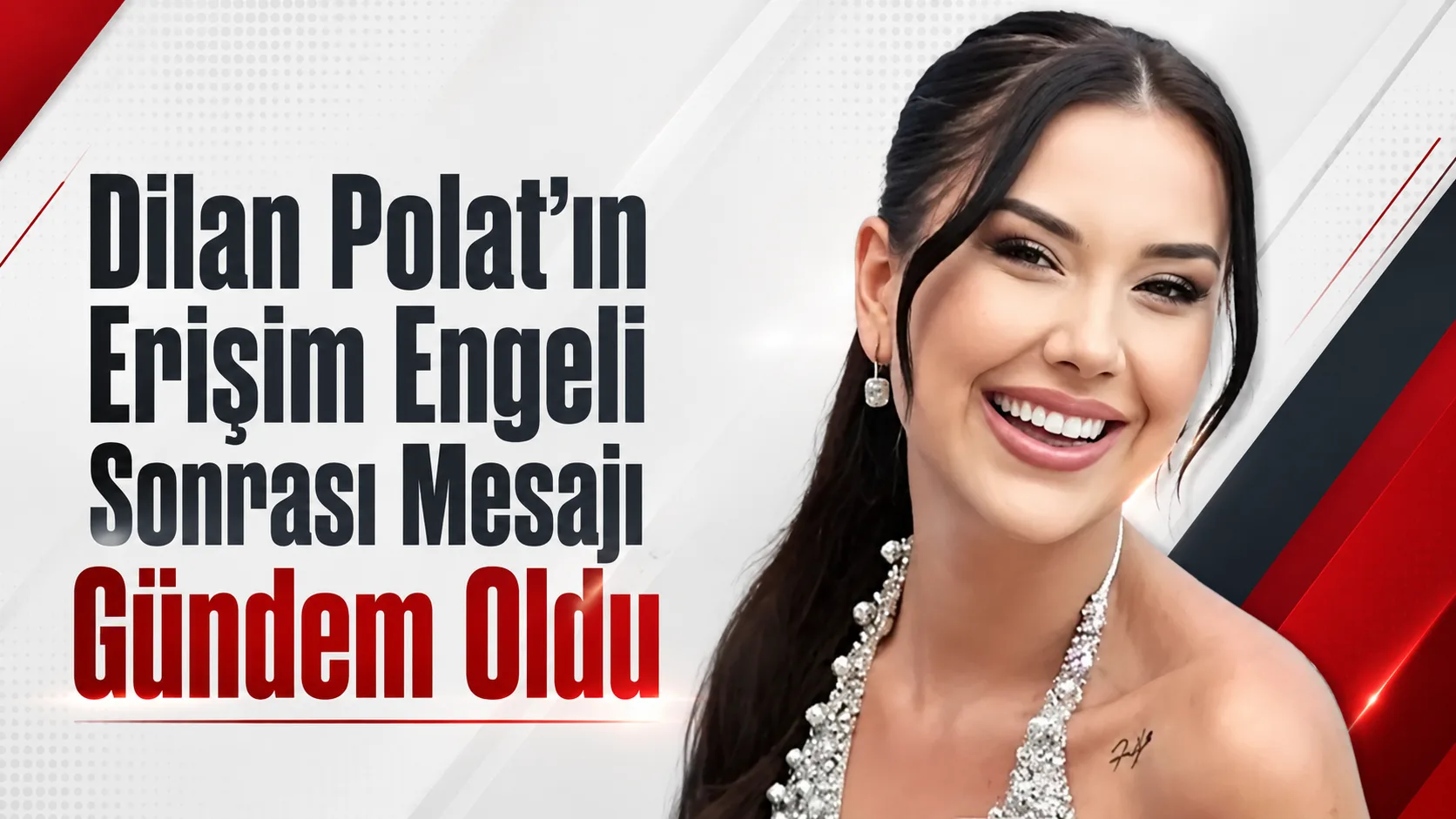 Dilan Polat’ın erişim engeli sonrası paylaşılan mesajı ve sosyal medya gündemi