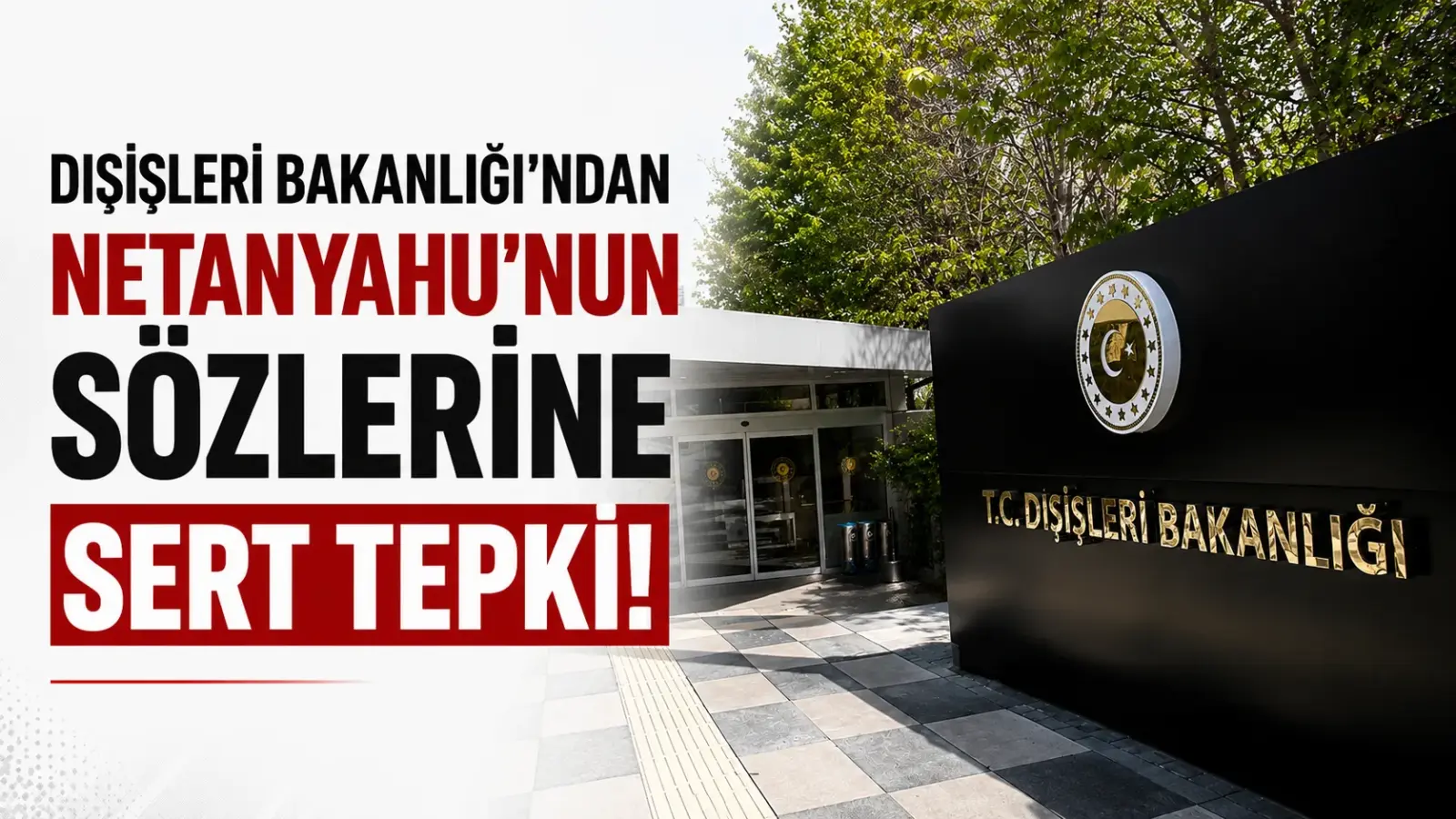 Dışişleri Bakanlığı binası ve Türk bayrağı önünde resmi görünüm