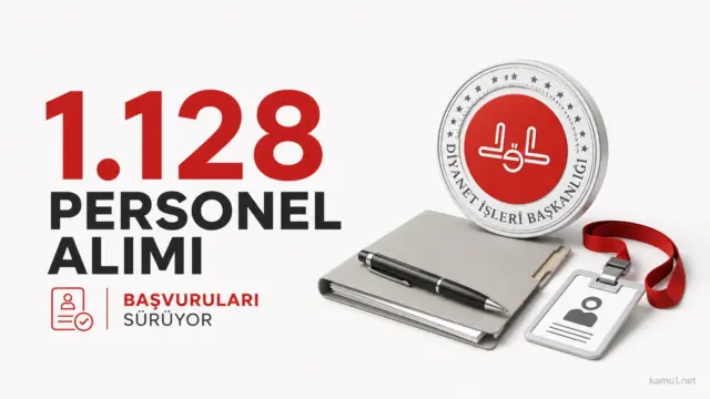 Diyanet 1.128 Personel Alımı Başvuruları Sürüyor.Diyanet İşleri Başkanlığı taşra teşkilatına 1.128 sözleşmeli personel alımı için başvuru süreci devam ediyor. Adaylar başvurularını 5 Haziran’a kadar yapabilecek.