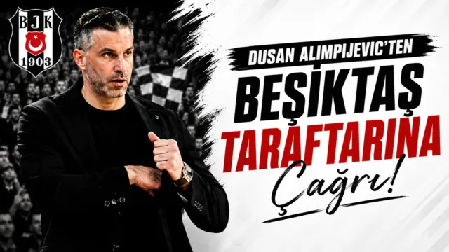 Dusan Alimpijevic, Beşiktaş GAİN taraftarlarına Akatlar için çağrı yaparken