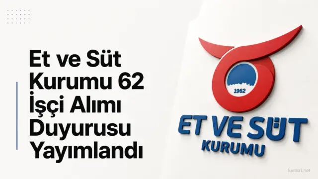Et ve Süt Kurumu Genel Müdürlüğü, merkez ve taşra teşkilatlarında görevlendirilmek üzere 62 sürekli işçi alımı yapacağını duyurdu. Başvurular İŞKUR üzerinden alınacak.