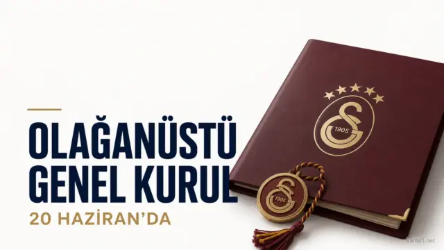 Galatasaray Kulübü olağanüstü genel kurul toplantısı duyurusu