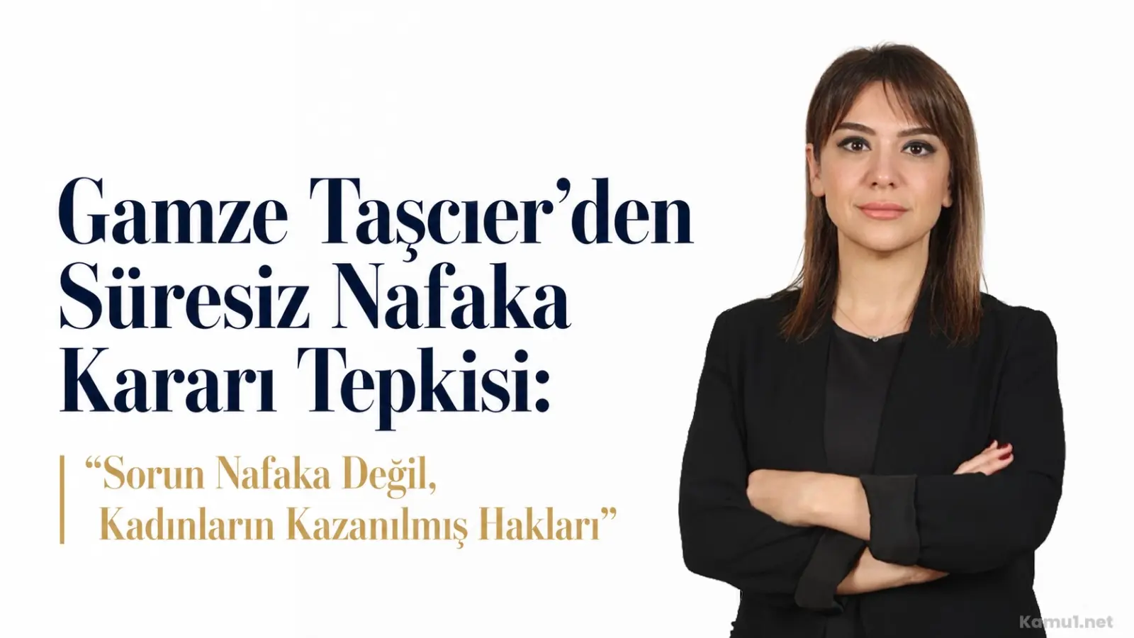 CHP Ankara Milletvekili ve KEFEK Başkanvekili Gamze Taşcıer, süresiz nafaka düzenlemesinin iptaline ilişkin dikkat çeken açıklamalarda bulundu.