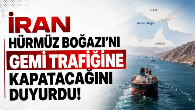 İran'ın Hürmüz Boğazı'nı gemi trafiğine kapatma açıklamasına ilişkin haber görseli