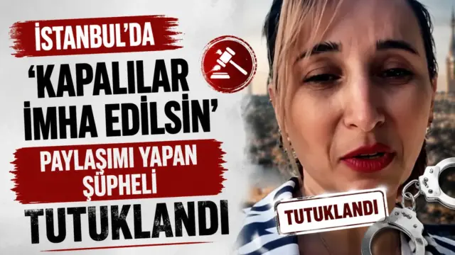 İstanbul Adalet Sarayı'na sevk edilen Hatice Ö. hakkında tutuklama kararı verildi