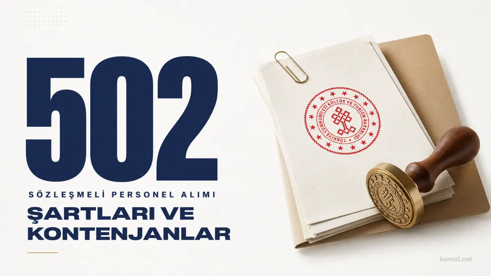 Kültür ve Turizm Bakanlığı, KPSS puanıyla toplam 502 sözleşmeli personel alımı yapacağını duyurdu. Başvurular 15 Haziran’da başlayacak.