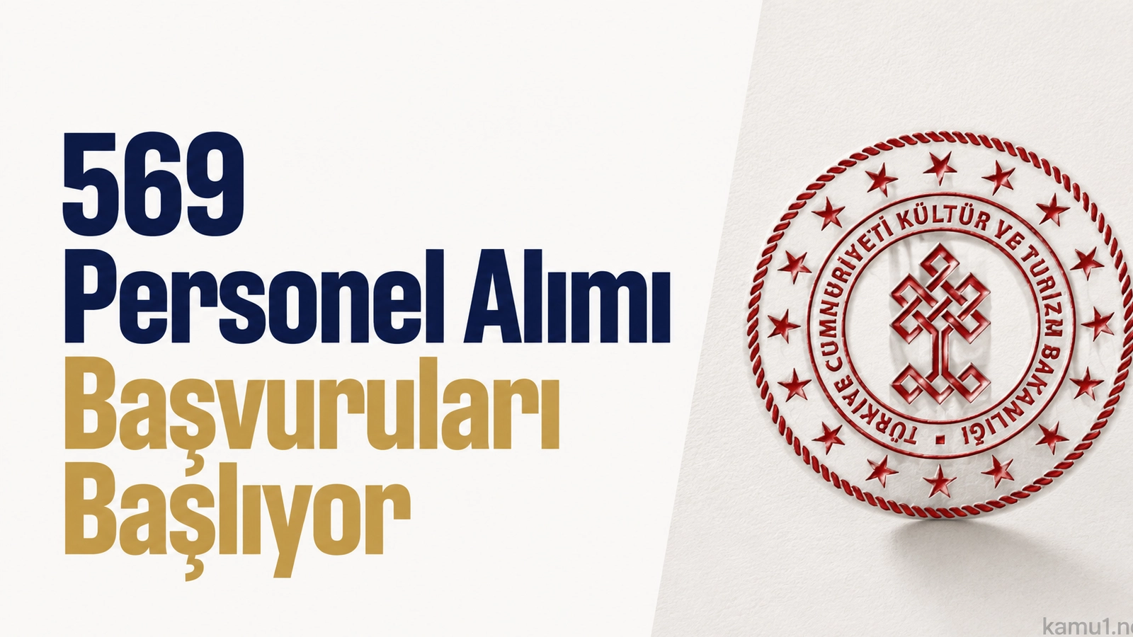 Kültür ve Turizm Bakanlığı, merkez ve taşra teşkilatında istihdam edilmek üzere toplam 569 sözleşmeli personel alımı yapacak.