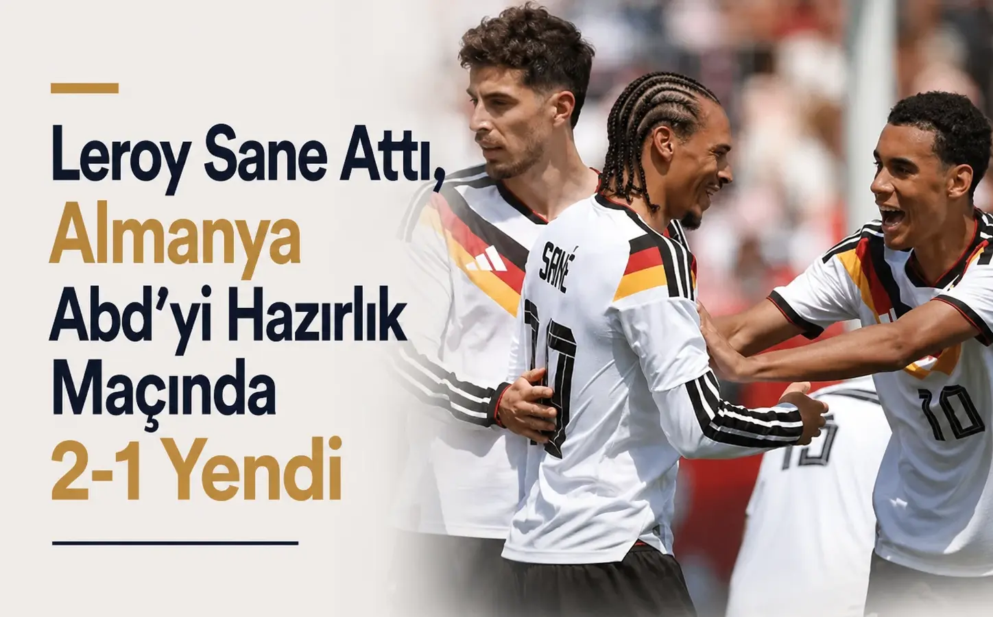 Chicago'da oynanan ABD Almanya hazırlık maçında gol sevinci yaşayan Leroy Sane