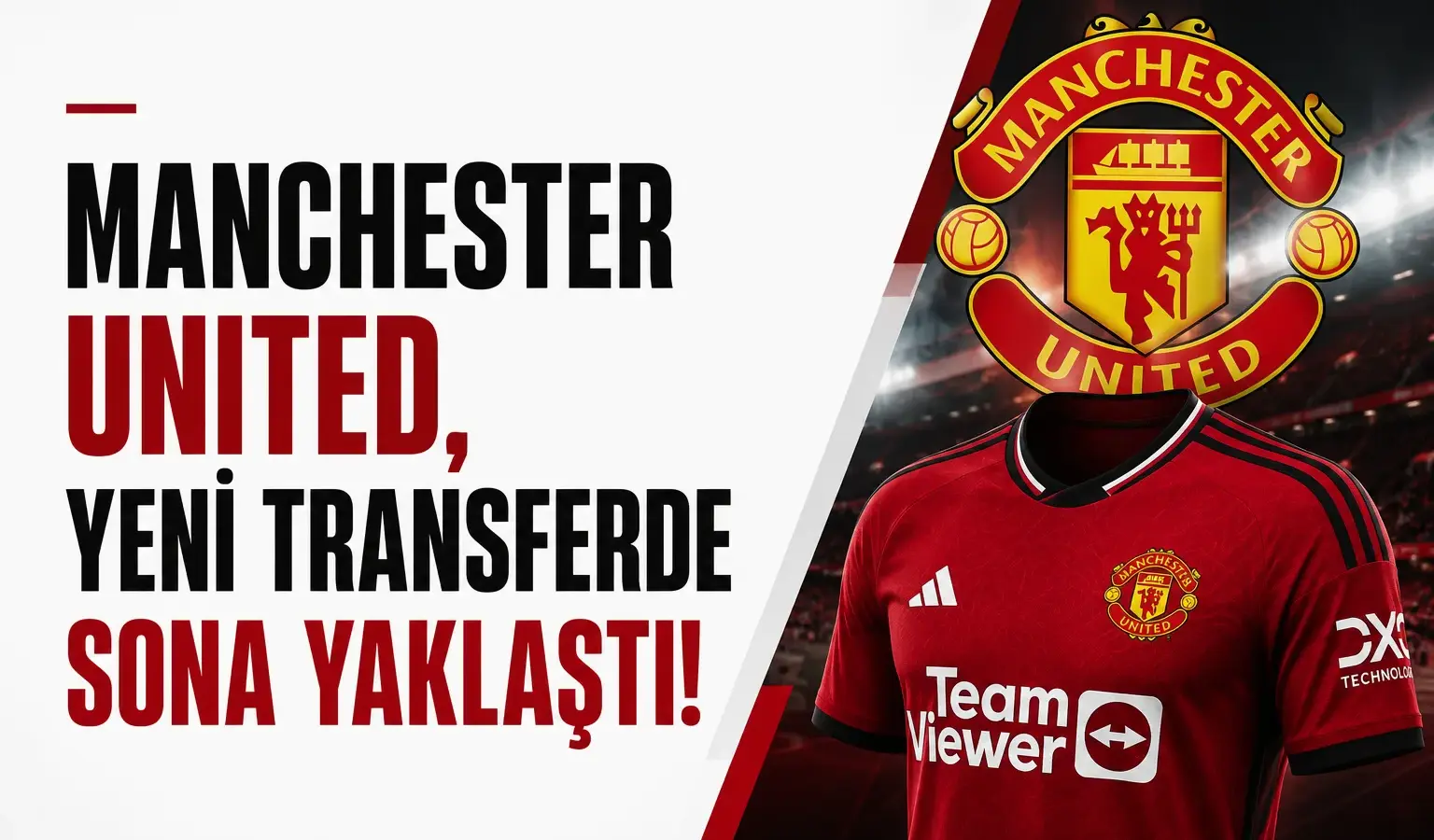 Manchester United forması ve Ederson transfer haberini simgeleyen futbol görseli