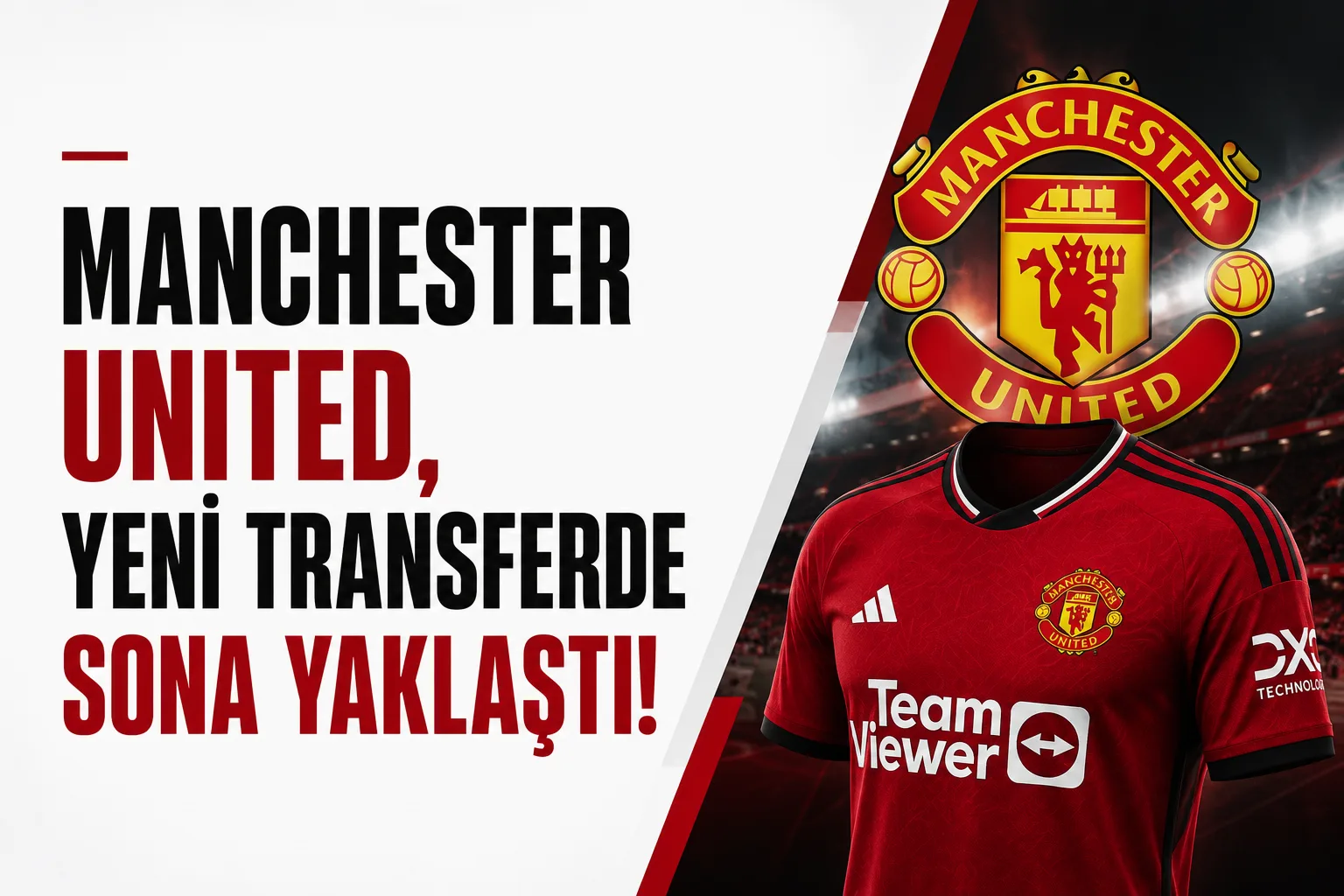 Manchester United forması ve Ederson transfer haberini simgeleyen futbol görseli