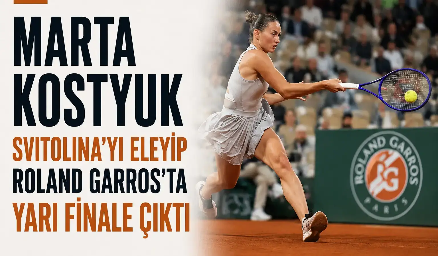 Roland Garros’ta yarı finale çıkan Marta Kostyuk maç sırasında