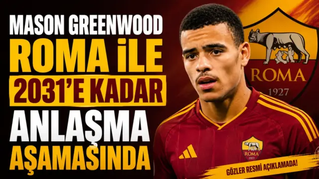 Mason Greenwood'un Roma ile anlaşma iddiası sonrası transfer gündemi