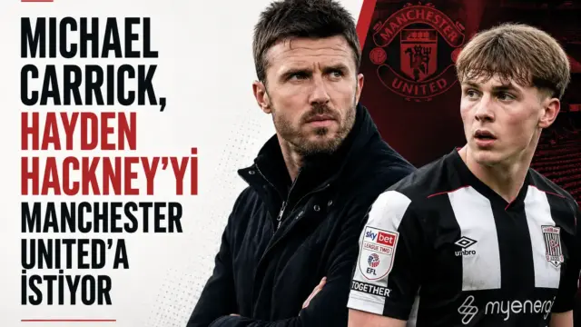 Hayden Hackney’nin Manchester United transfer gündemindeki görüntüsü