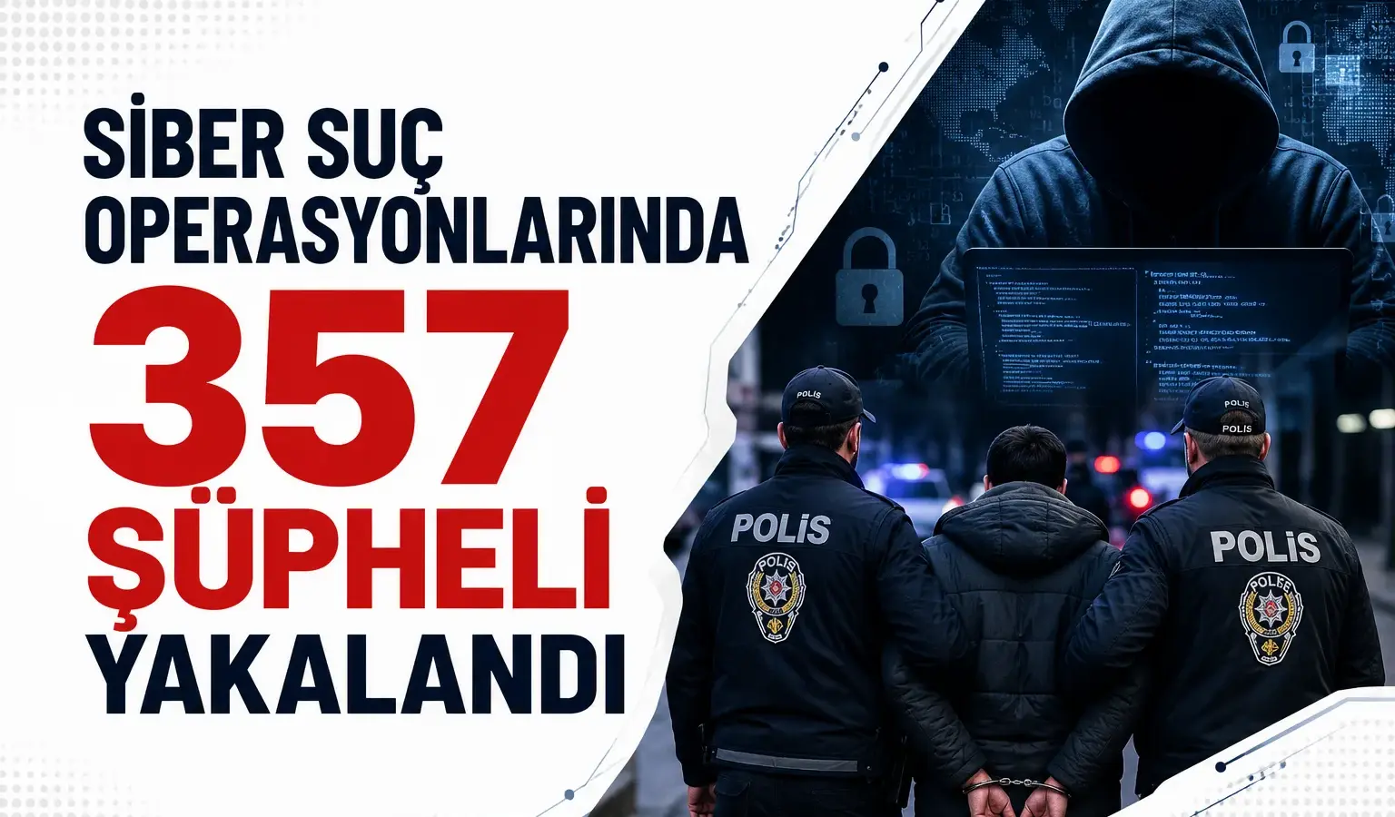 18 il merkezli siber suç operasyonunda yakalanan şüphelilere ilişkin açıklama