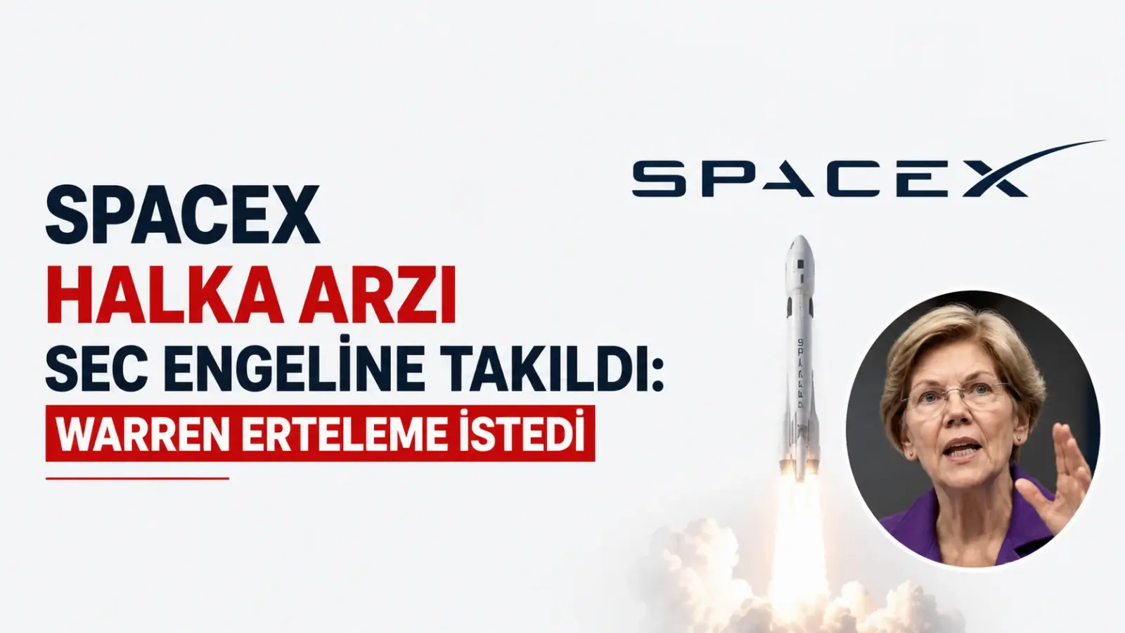 SpaceX halka arzı için SEC’ye yapılan erteleme çağrısını anlatan görsel