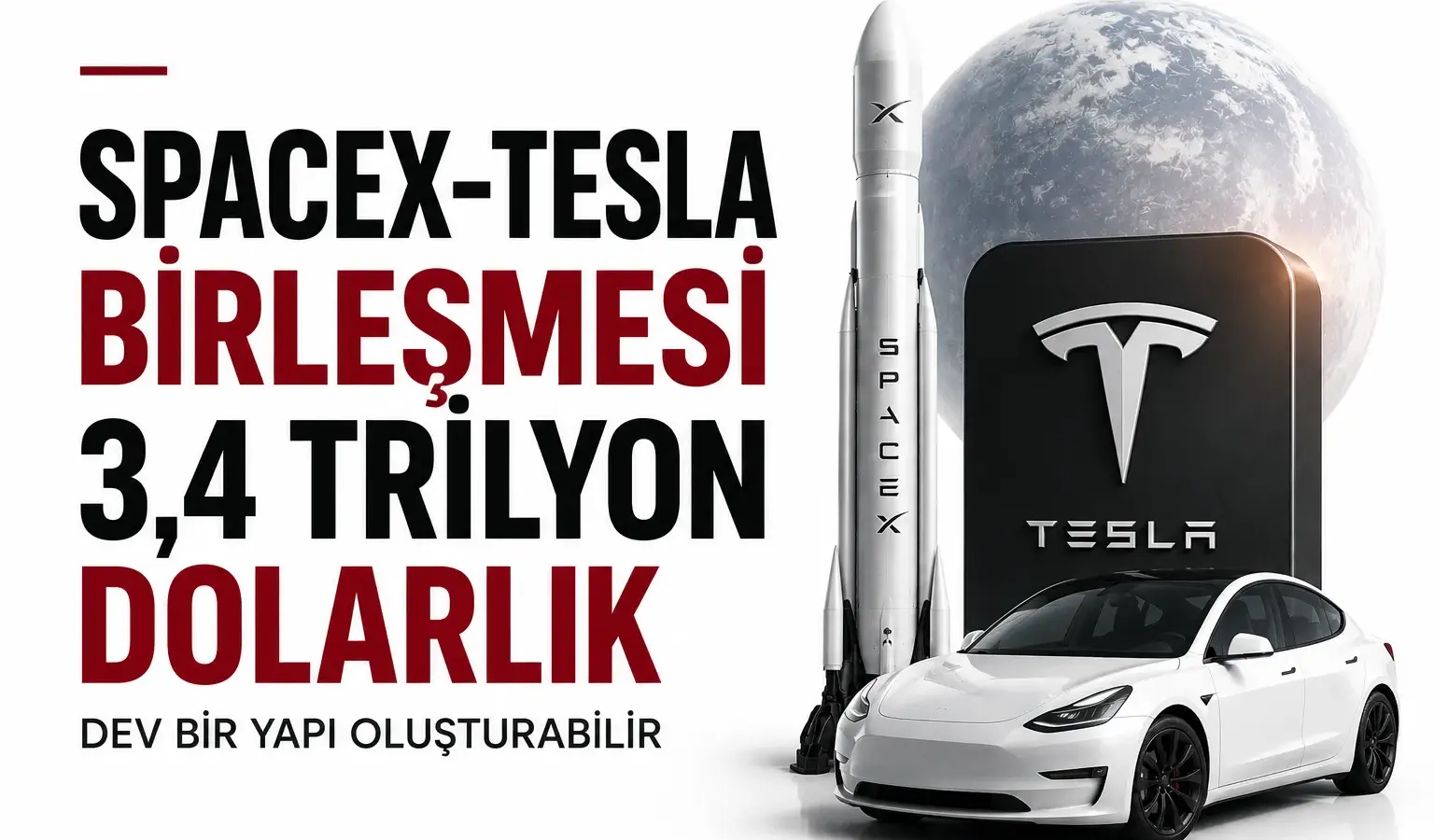 SpaceX ve Tesla için olası birleşme ve 3,4 trilyon dolarlık değerleme haber görseli