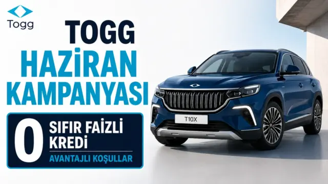 Togg T10X ve T10F haziran kampanyası kapsamında açıklanan güncel fiyat listesi