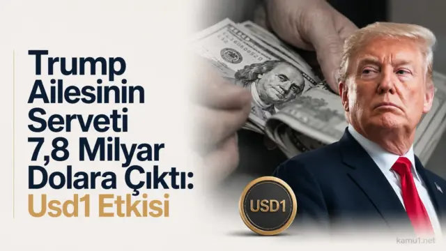 Trump ailesi, World Liberty Financial ve USD1 stablecoin gündemiyle ilgili görsel