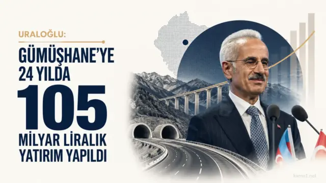 Ulaştırma Bakanı Abdulkadir Uraloğlu’nun Gümüşhane yatırımlarını anlattığı toplantı